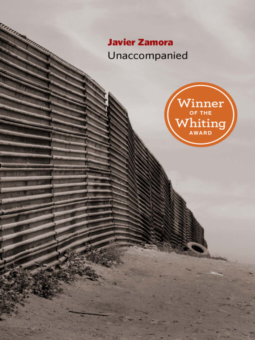 Title details for Unaccompanied by Javier Zamora - Available